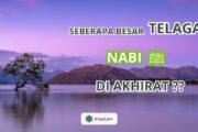 SEBERAPA BESAR TELAGA NABI ﷺ DI AKHIRAT?