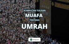 KUMPULAN TULISAN MUAFA TENTANG UMRAH