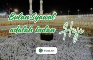 BULAN SYAWAL ADALAH BULAN HAJI
