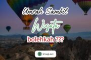UMRAH SAMBIL BERWISATA, BOLEHKAH?