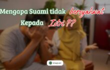 MENGAPA SUAMI TIDAK BERSYAHWAT KEPADA ISTRI?