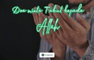 DOA MINTA TAKUT KEPADA ALLAH