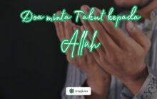 DOA MINTA TAKUT KEPADA ALLAH