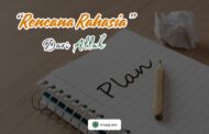 “RENCANA RAHASIA” DARI ALLAH