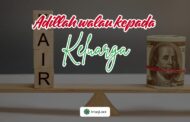 ADILLAH WALAU KEPADA KELUARGA