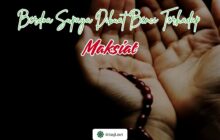 BERDOA SUPAYA DIBUAT BENCI TERHADAP MAKSIAT