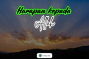 HARAPAN KEPADA ALLAH