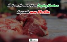 HUKUM MEMEBERIKAN DAGING KURBAN KEPADA NON-MUSLIM