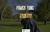 PAMER YANG SYAR’I