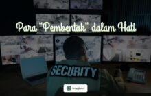 PARA PEMBENTAK DALAM HATI