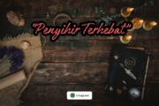 PENYIHIR TERHEBAT!