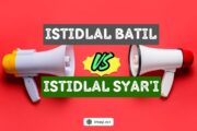 ISTIDLAL BATIL VS ISTIDLAL SYAR’I