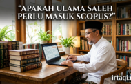 APAKAH ULAMA SALEH PERLU MASUK SCOPUS?